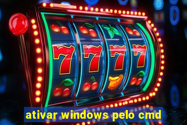 ativar windows pelo cmd